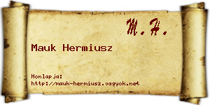 Mauk Hermiusz névjegykártya